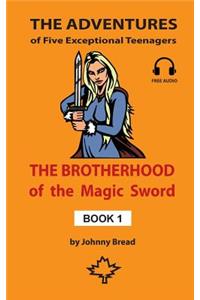 The Brotherhood of the Magic Sword - Book 1