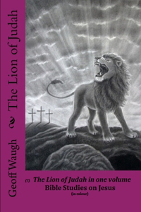 The Lion of Judah (7) The Lion of Judah in one volume