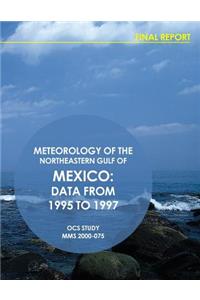 Meteorology of the Northeastern Gulf of Mexico