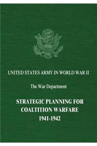Strategic Planning for Coalition Warfare
