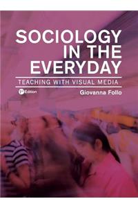 Sociology in the Everyday