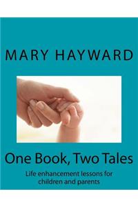 One Book, Two Tales