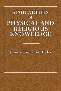 Similarities of Physical and Religious Knowledge