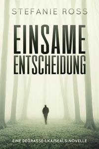 Einsame Entscheidung