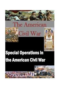 Special Operations in the American Civil War