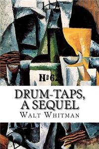 Drum-Taps, A Sequel