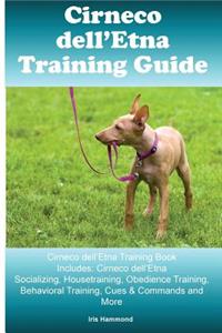 Cirneco dell'Etna Training Guide Cirneco dell'Etna Training Book Includes