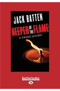 Keeper of the Flame: A Crang Mystery (Large Print 16pt)