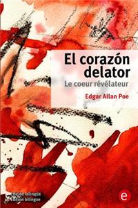 corazón delator/Le coeur révélateur