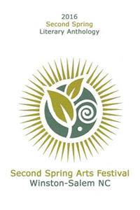 2016 Second Spring Literary Anthology