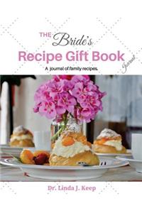 The Bride's Recipe Gift Book Journal