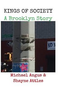 Kings of Society: A Brooklyn Story