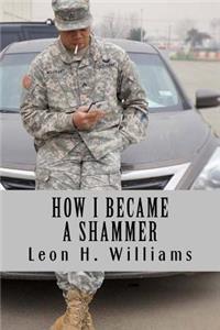 How I Became a Shammer