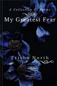 My Greatest Fear