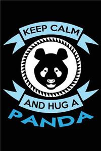Keep Calm And Hug A Panda