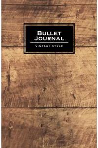 Bullet Journal Vintage Style: Vintage Wood Journal - 130 Dot Grid Pages - High Inspiring Creative Design Idea