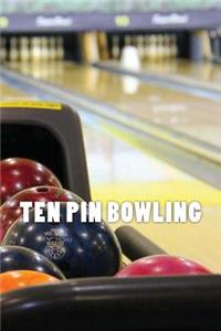 Ten Pin Bowling (Journal / Notebook)