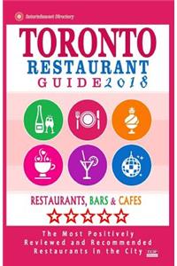 Toronto Restaurant Guide 2018