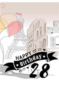 Happy Birthday 28: Keepsake Journal Notebook For Best Wishes, Messages & Doodle In V27