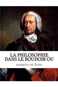 La Philosophie dans le boudoir ou