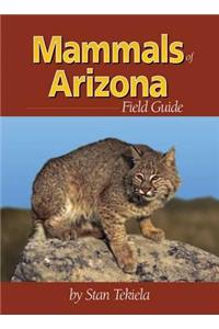 Mammals of Arizona Field Guide