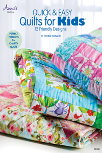 Quick & Easy Quilts for Kids