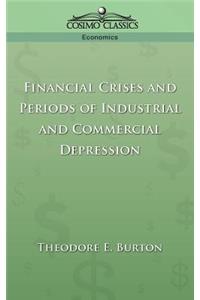 Financial Crises and Periods of Industrial and Commercial Depression