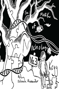 The Mark Of Nicholas Kegg - Volume 3