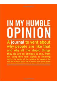 Knock Knock In My Humble Opinion Inner Truth Journal