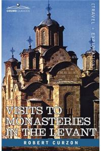 Visits to Monasteries in the Levant