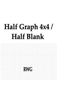 Half Graph 4x4 / Half Blank