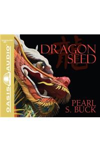 Dragon Seed (Library Edition)