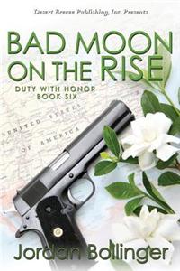 Bad Moon on the Rise