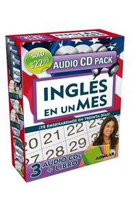 Inglés En 100 Días - Inglés En Un Mes - Audio Pack (Libro + 3 CD's Audio) / English in 100 Days - English in a Month Audio Pack