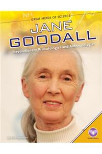 Jane Goodall: Revolutionary Primatologist and Anthropologist