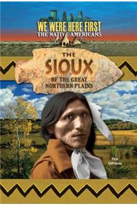 The Sioux of the Great Northern Plains