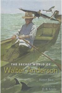 Secret World of Walter Anderson