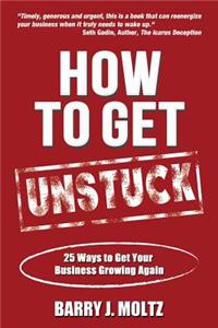 How To Get Unstuck