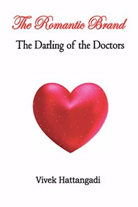 The Romantic Brand: The Darling of the Doctors