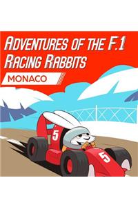 Adventures Of The F.1 Racing Rabbits Monaco