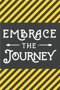 Embrace The Journey