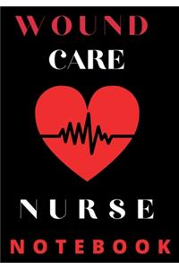 Wound Care Nurse Notebook