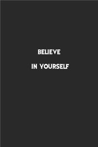 Believe in Yourself