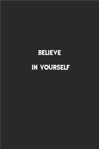 Believe in Yourself