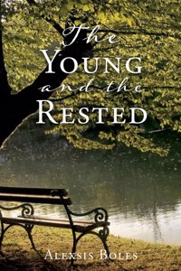 Young and the Rested