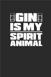 Gin Is My Spirit Animal