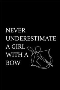 Never Underestimate a Girl with a Bow