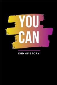 You Can