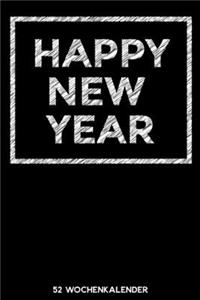 Happy New Year - 52 Wochenkalender