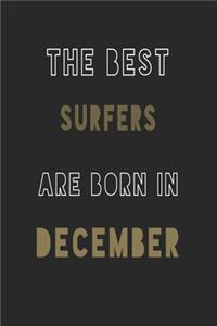 The Best Surfers are Born in December journal